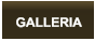 GALLERIA
